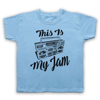 This Is My Jam Music Slogan Favourite Band Song Tune Kids Childs T-Shirt