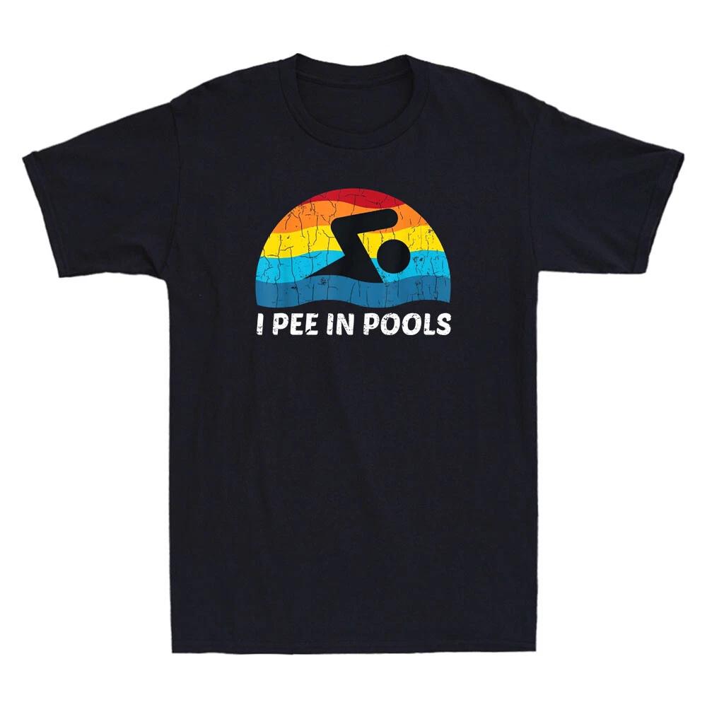 I Pee In Pools Funny Swimmer Swimming Player Graphic Gifts Vintage Men s T-Shirt M