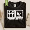 Comfort Colors® Funny Fishing Shirt, Problem Solved Tee, Angler Fisherman Gift