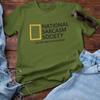 NATIONAL SARCASM SOCIETY T-Shirt (funny Rude Husband Geographic Gift Sarcastic)