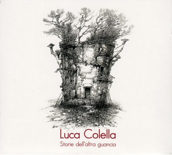 

CD LUCA COLELLA Storie Dellaltra Guancia CTV153 CONTROVENTO 2012 Italy Jazz Used