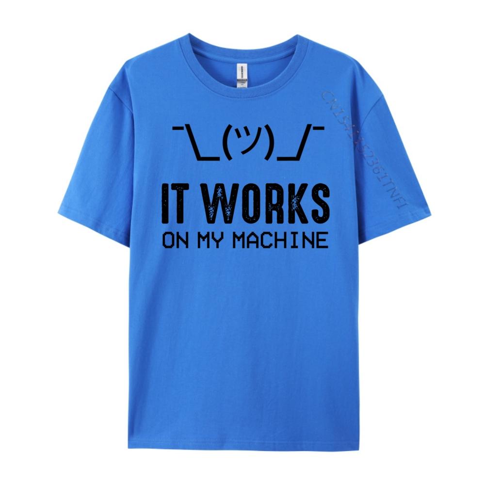 It Works On My Machine Programming Computer Programmer Men Clothes TShirt HOLIDAYS Mens Graphic Tshirts Streetwear Men Tee