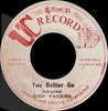 7inch Record KEN PARKER  KEN PARKER ALL STARS  You Better Go NONE UC Record 1973 Jamaica Reggae Ska  Dub Used