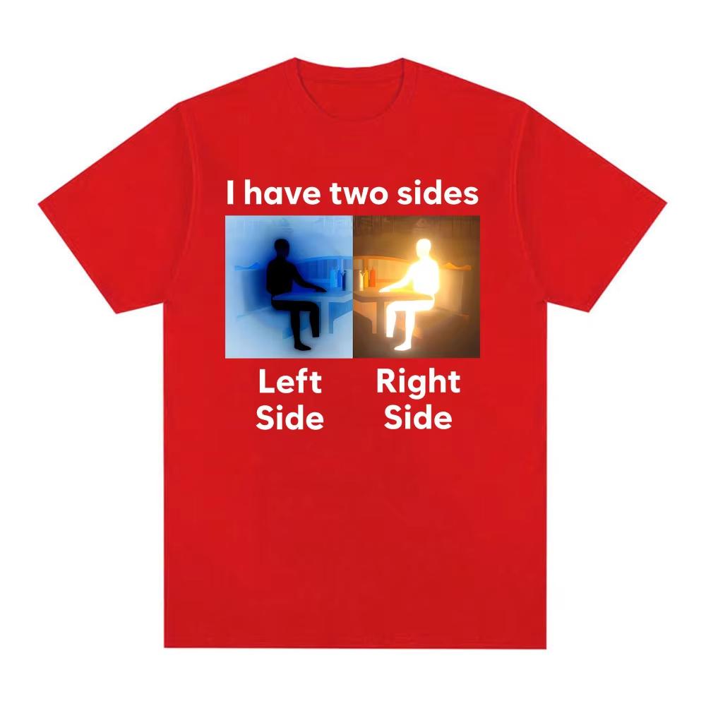 I Have Two Sides Antmeme Funny Meme Graphic T Shirts Unisex Women Vintage High Street Classic Tshirt Casual Comfort ONeck Tees