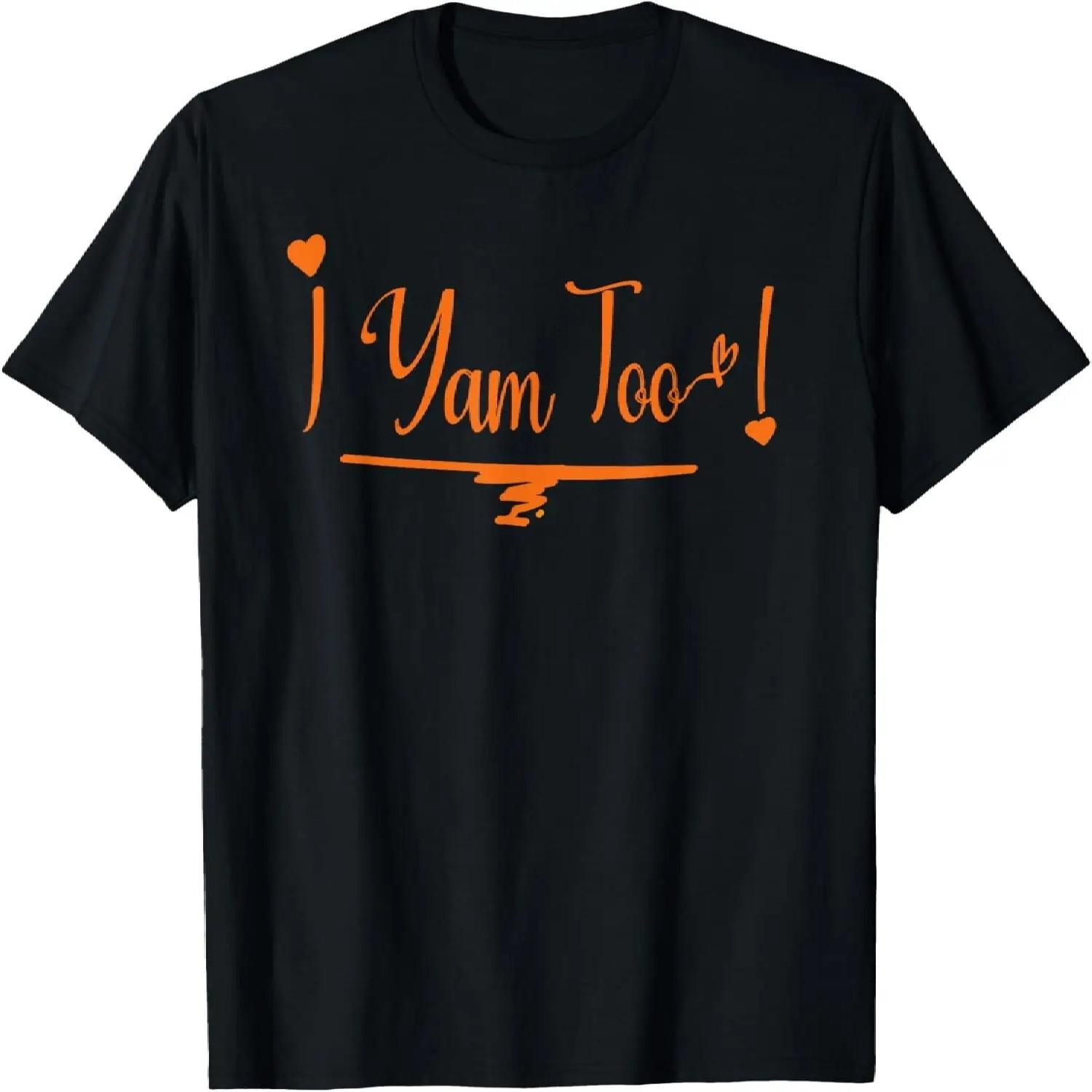 

They re My Sweet Potatoes i yam Too Thanksgiving couples T-Shirt S чёрный