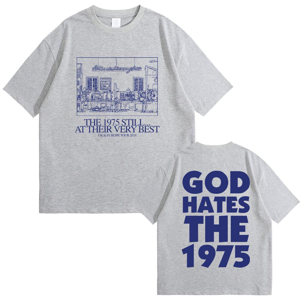 Britische Indie-Alternative-Rockband The 1975 immer noch in Bestform UK Europa Tour Herren Damen T-Shirt God Hates The 1975 T-Shirt