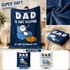 Flannel Blanket with Dad Is Not Sleeping He Is Just Resting His Eyes Print Soft Cozy Material for Sofa or Bed Use Gift for Father