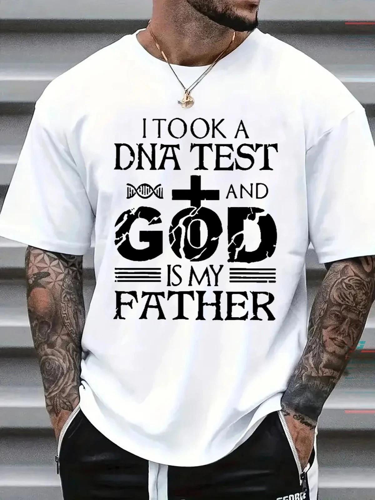 I Took A DNA Test God Is My Father T-Shirt Christian Faith Graphic Tee Men Unisex T-Shirt XXXXL