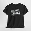 Trevlig tröja tack T-shirt, Cool t-shirt, Unisex topp, Vardagsskjorta, Gåva till honom/henne