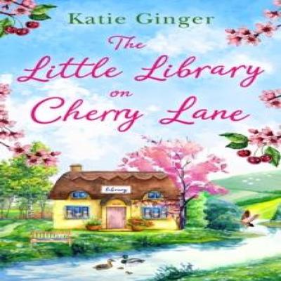 The Little Library On Cherry Lane by Katie Ginger Paperback Book 9780008422769