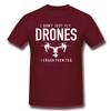 Funny I Don't Just Fly Drones I Crash Pilot T-Shirt Unisex Graphic Vintage Cool Cotton Short Sleeve T Shirts O-Neck