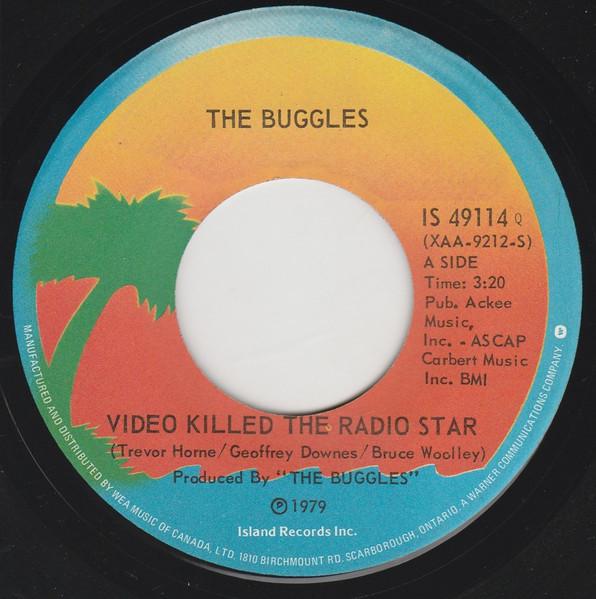 

7inch Record BUGGLES - Video Killed The Radio Star IS49114 Island Records 1979 Canada Dance & Electronica Used