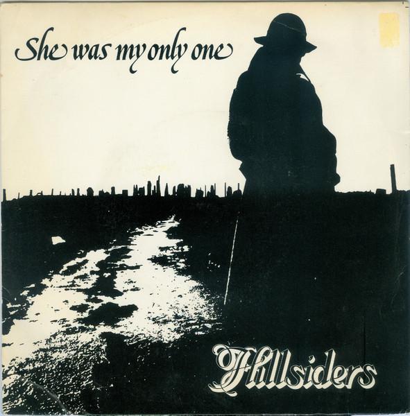 

7-дюймовая пластинка HILLSIDERS She Was My Only One LP007 LP 1981 Великобритания CountryFolk Б/у