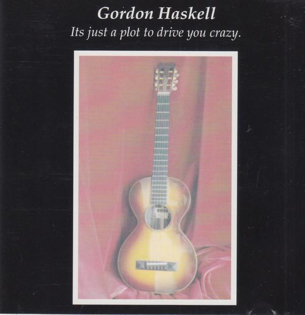 

CD HASKELL GORDON - Just a Plot to Drive You C VP118CD Voiceprint 1992 UK Rock Used