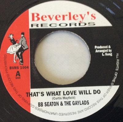 7inch Record B.B. SEATON & THE GAYLADS - That's What Love Will Do / SomeDay  BVRS1004 Beverley's Reco Jamaica Reggae, Ska & Dub Used