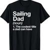 Sailing Dad Definition Funny Sports T-Shirt
