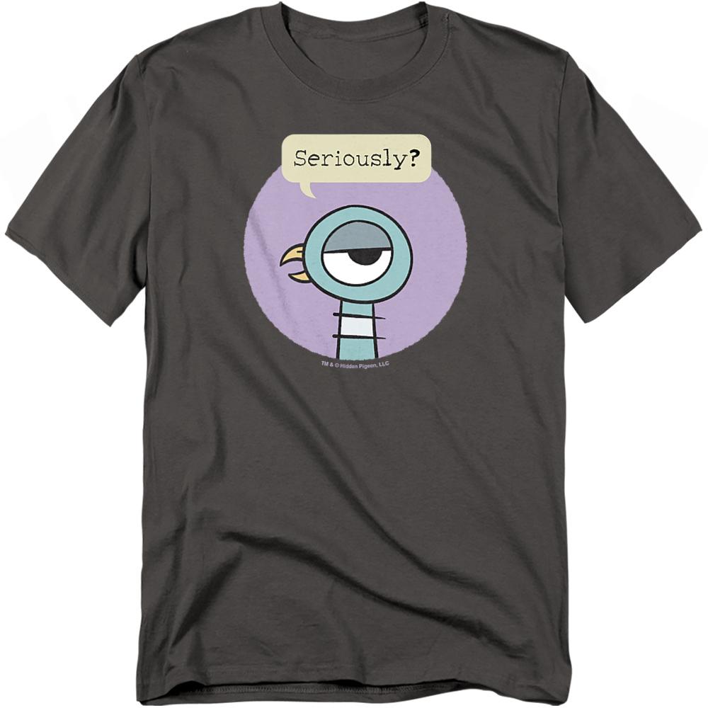 The Pigeon Unisex Adult Seriously T-Shirt