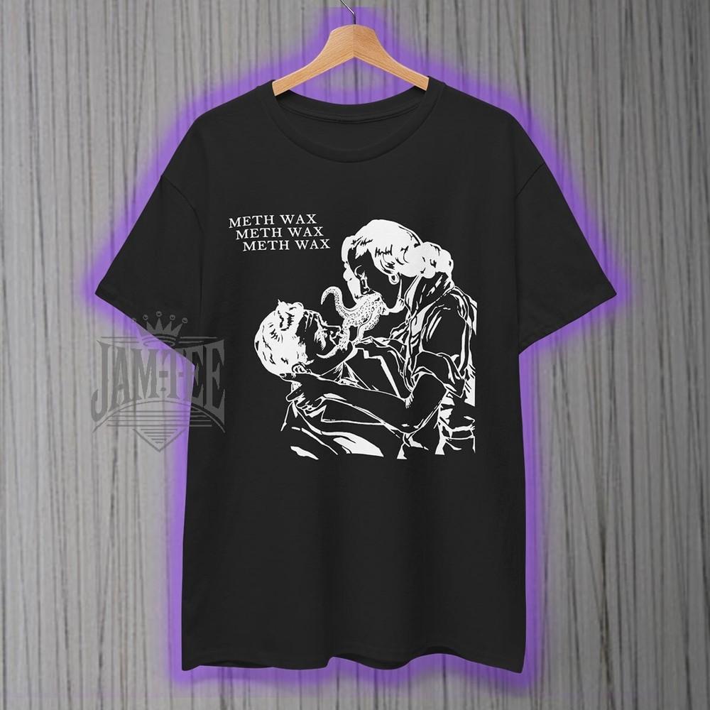 Meth Wax T Shirt Destroy Boys Slutever Mommy Long Legs Destructo ,UNISEX SHIRT