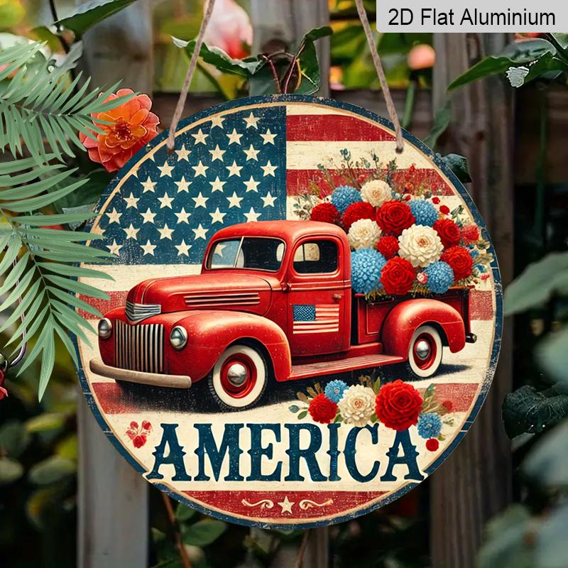 Płaski 2D, 1 szt. okrągły aluminiowy znak 7,87*7,87 cala, "America" Patriotyczny Winylowy Design Ciężarówki, Metalowa Sztuka Ścienna z Kwiatową Czerwoną Ciężarówką i Flagą USA, Idealny do Domu