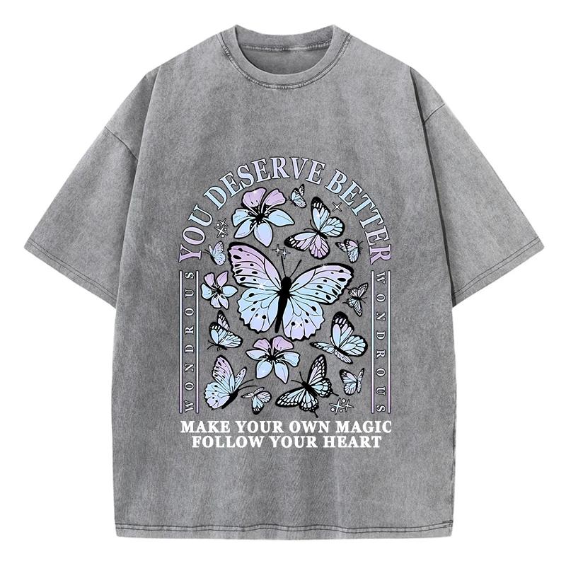 Modische gewaschene T-Shirts für Damen Sie verdienen Besseres Schöne Schmetterlings-Print-Tops Baumwolle Oversize Rundhals-T-Shirts Kleidung
