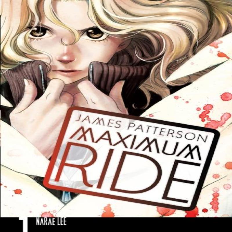 Maximum Ride Manga Volume 1 by James Patterson Paperback Book 9780099538363