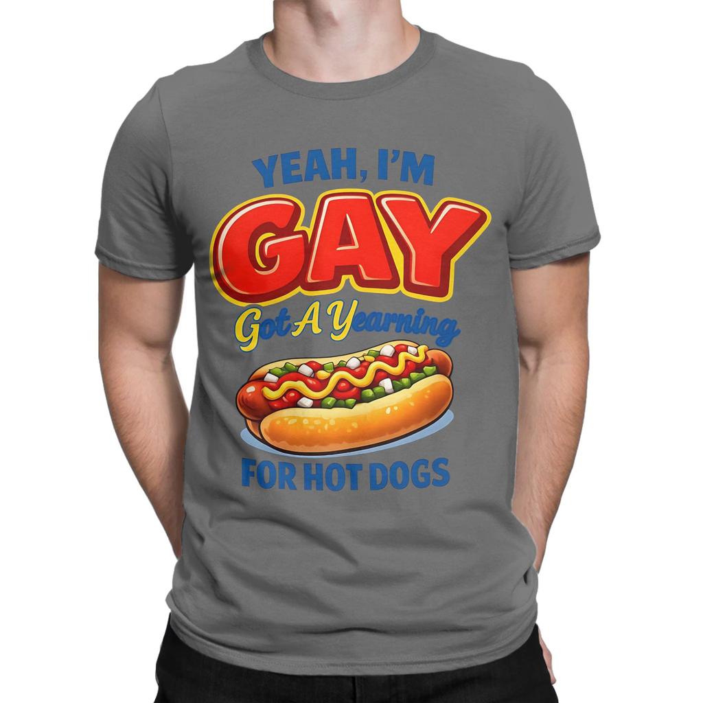 Yeah Gay Got A Yearning For Hot Dogs Novelty 100 Cotton Tshirt Chud Consuming Hotdogs Tees Tops For Unisex