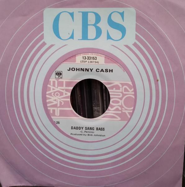 

7inch Record JOHNNY CASH Daddy Sang Bass Folsom Prison Blu 1333153 Columbia 1980 Canada CountryFolk Used