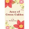 Anne Of Green Gables Classic Paperback Novel by Lucy Maud Montgomery - Independently Published English Edition Literature Fiction Book