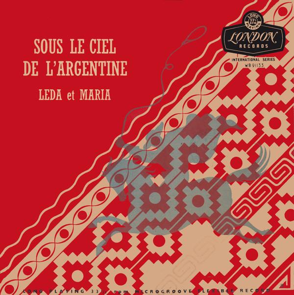 

10inch Record LEDA MARA Sous Le Ciel De LArgentine WB91133 London Internat 1955 UK CountryFolk Used