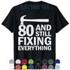 80 and Still Fixing Everything Funny Mechanic 70s TShirt Y2k Vintage Unisexs Fashion Letters Printed Saying Tee Retro Style Tops