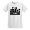 THE LEGEND HAS RETIRED T SHIRT Funny Retirement Gift for Dad Grandad T-shirt Top 2