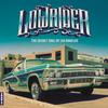 LP Record VARIOUS - Lowrider (The Secret Soul Of Los An CHARLY619LP Charly Records 2024 UK Soul/Funk
