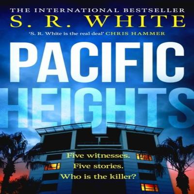 Pacific Heights by S. R. White Paperback Book 9781035426553