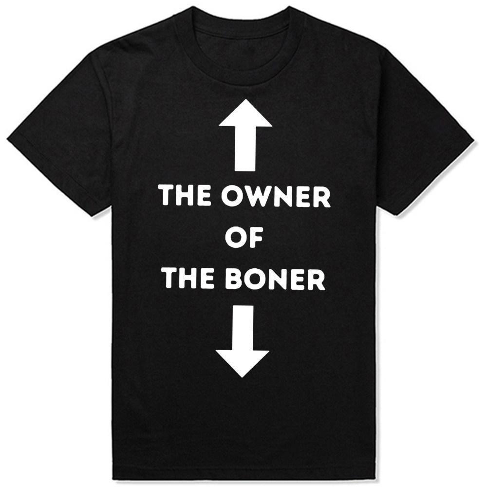 Novelty The Owner of The Boner T Shirts Graphic Cotton Sreet