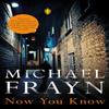 Now You Know by Michael Frayn Paperback Book 9780571315864