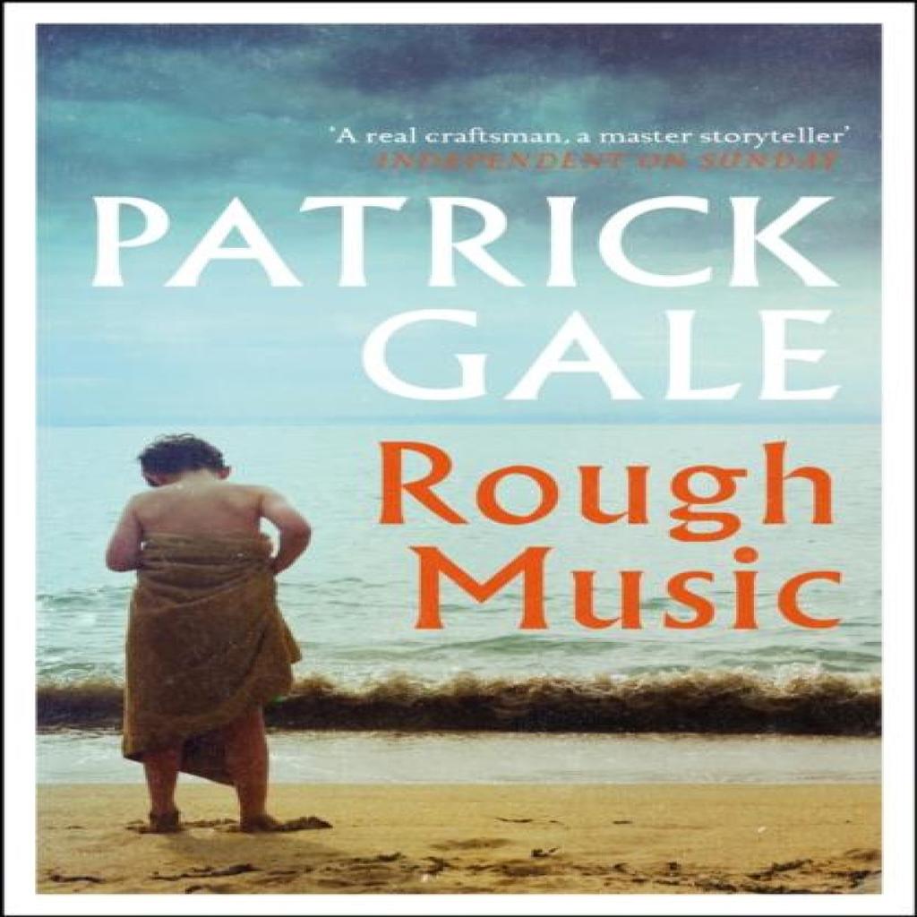 Rough Music by Patrick Gale Paperback Book 9781472255402