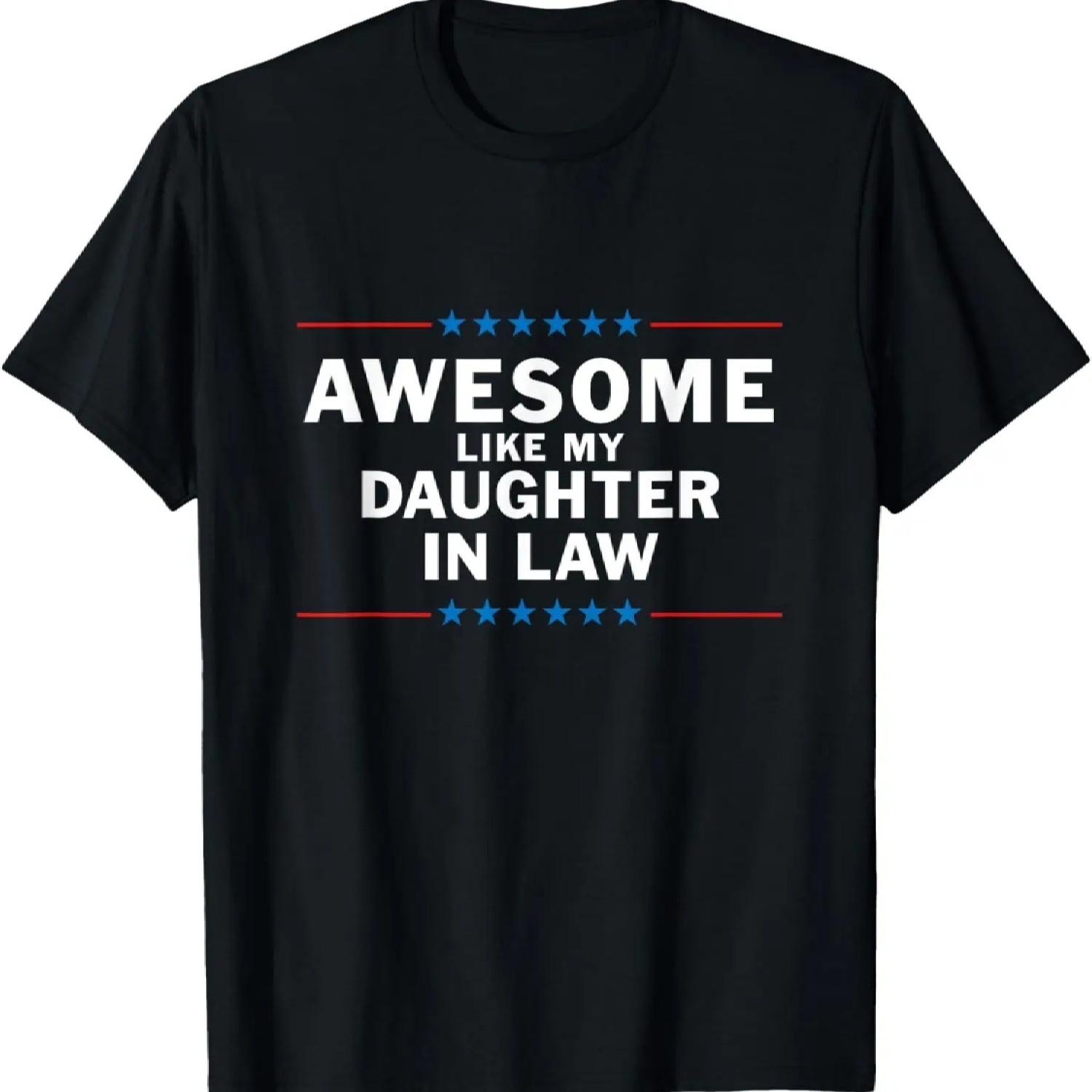

Awesome Like My Daughter In Law T-Shirt XXXXXL