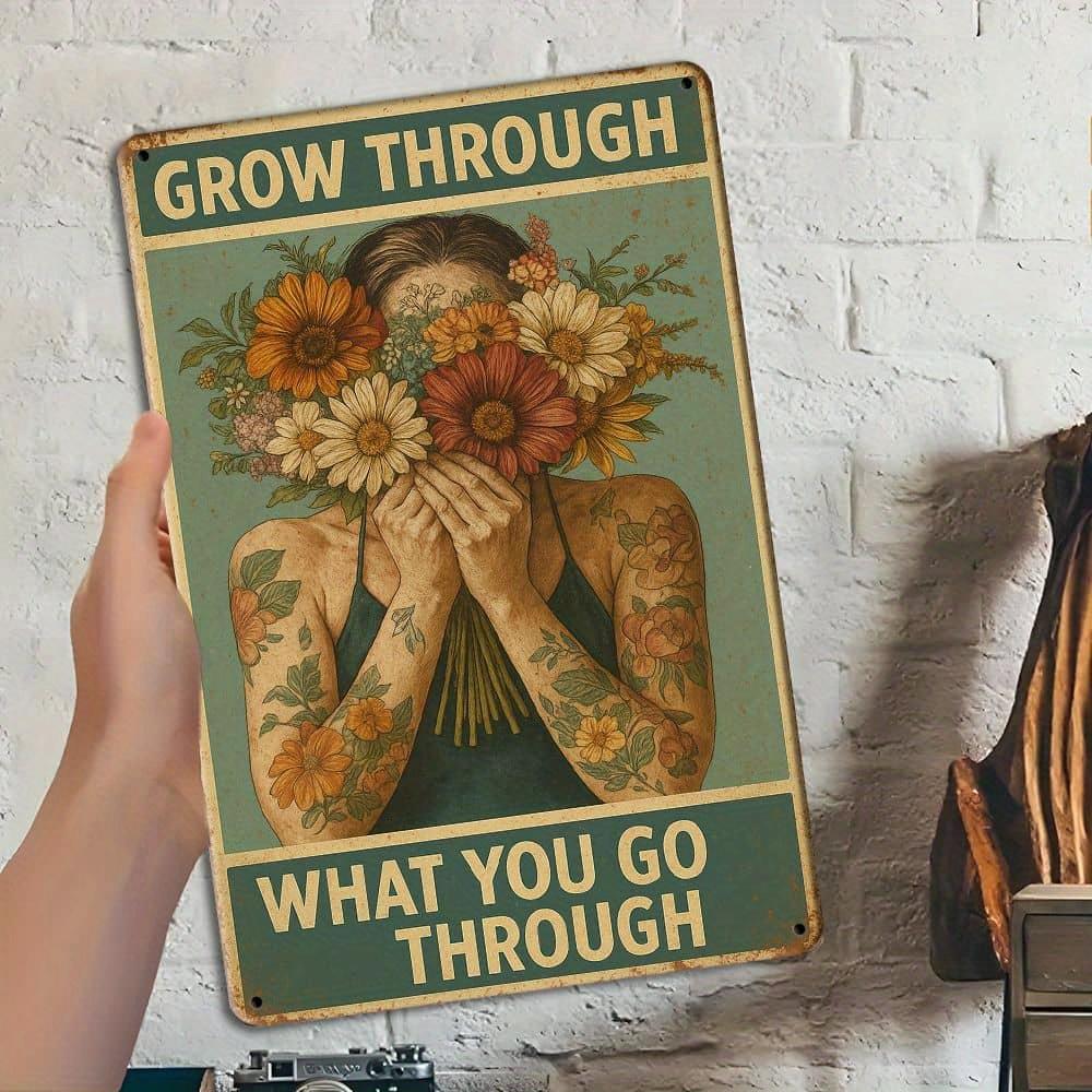 1pc Sign Funny Retro Tin Sign, Flower Pot Head Grow Through What You Go Through Sign Mental Health Sign Pot Head Sign