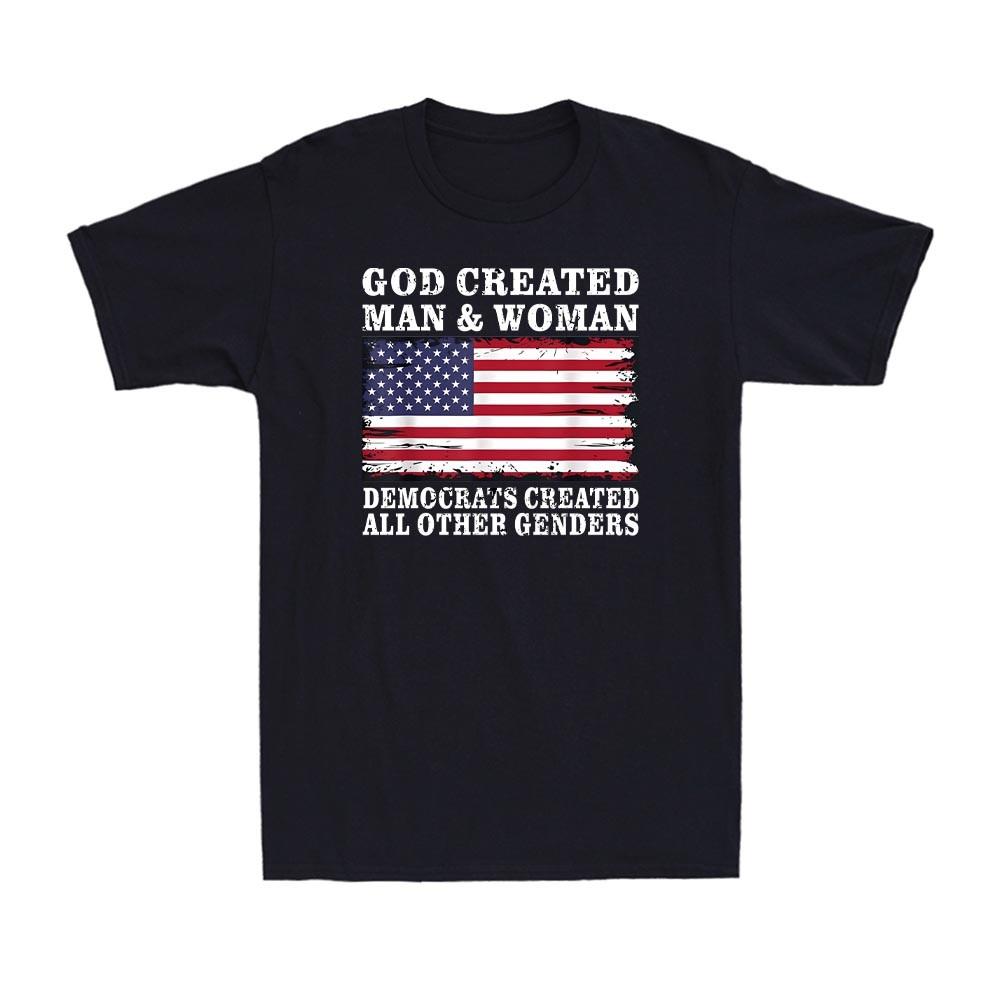 God Created Man and Woman Democrats All Other Genders Political Men s T-Shirt S