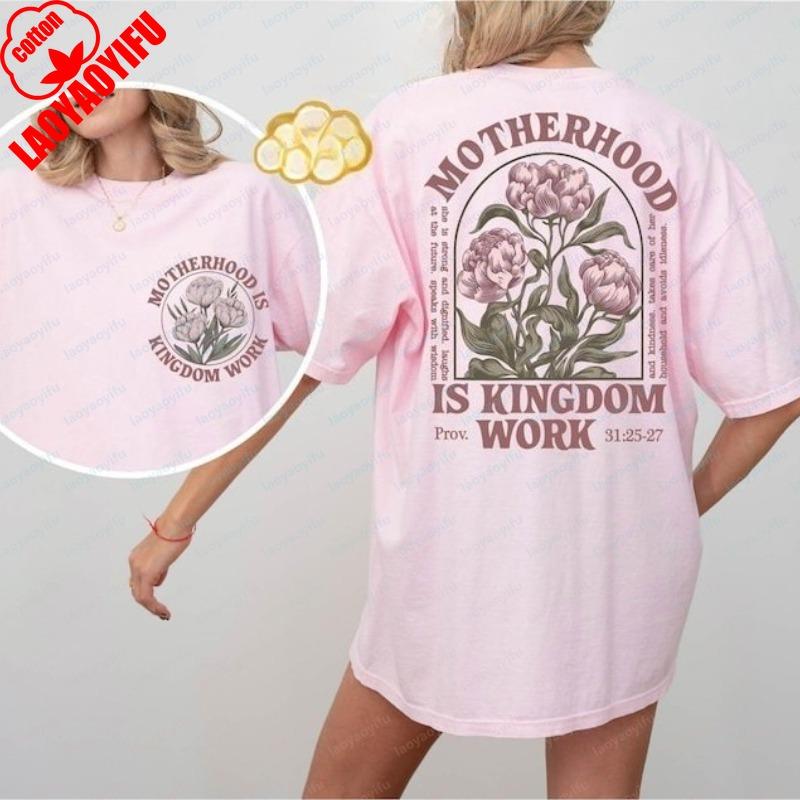Elegant Christian Mom Cotton Tee Vintage Motherhood Is Kingdom Work Floral Women T-Shirt Mother's Day Gift Trend Clothes for Women