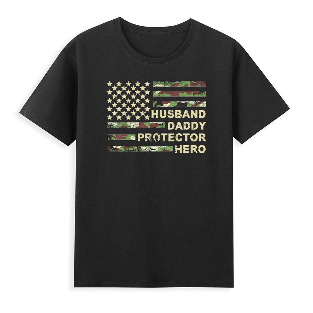 Husband Daddy Protector Hero Funny Soldier Dad Patriotic Us Flag Unisexs Tshirt S