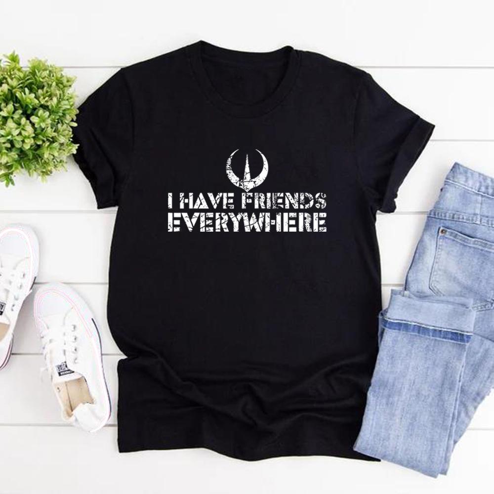 I Have Friends Everywhere Unisex Tee Andor Inspired Shirt Casual Short Sleeve Round Neck T-Shirt Vintage Men Women Graphic Tee