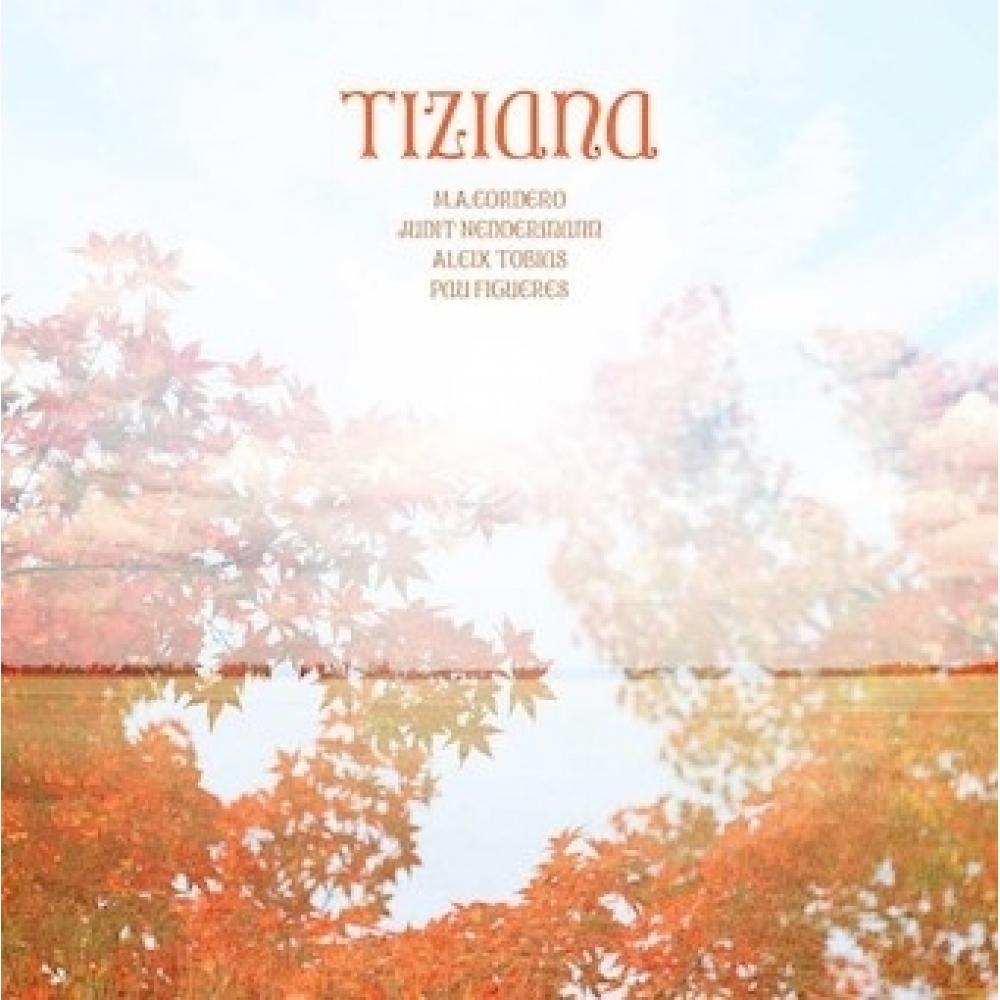 

Тициана Тисиана