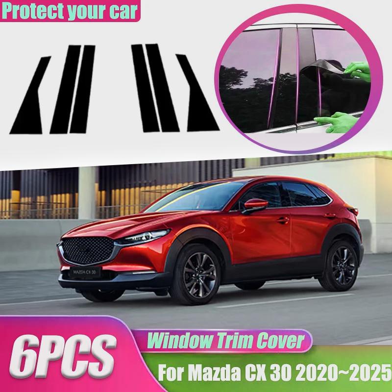 Window Center Pillar Film Trim Cover B C Posts Sticker Column Car Accessorie For Mazda CX 30 Accessories CX-30 CX30 DM ~2025