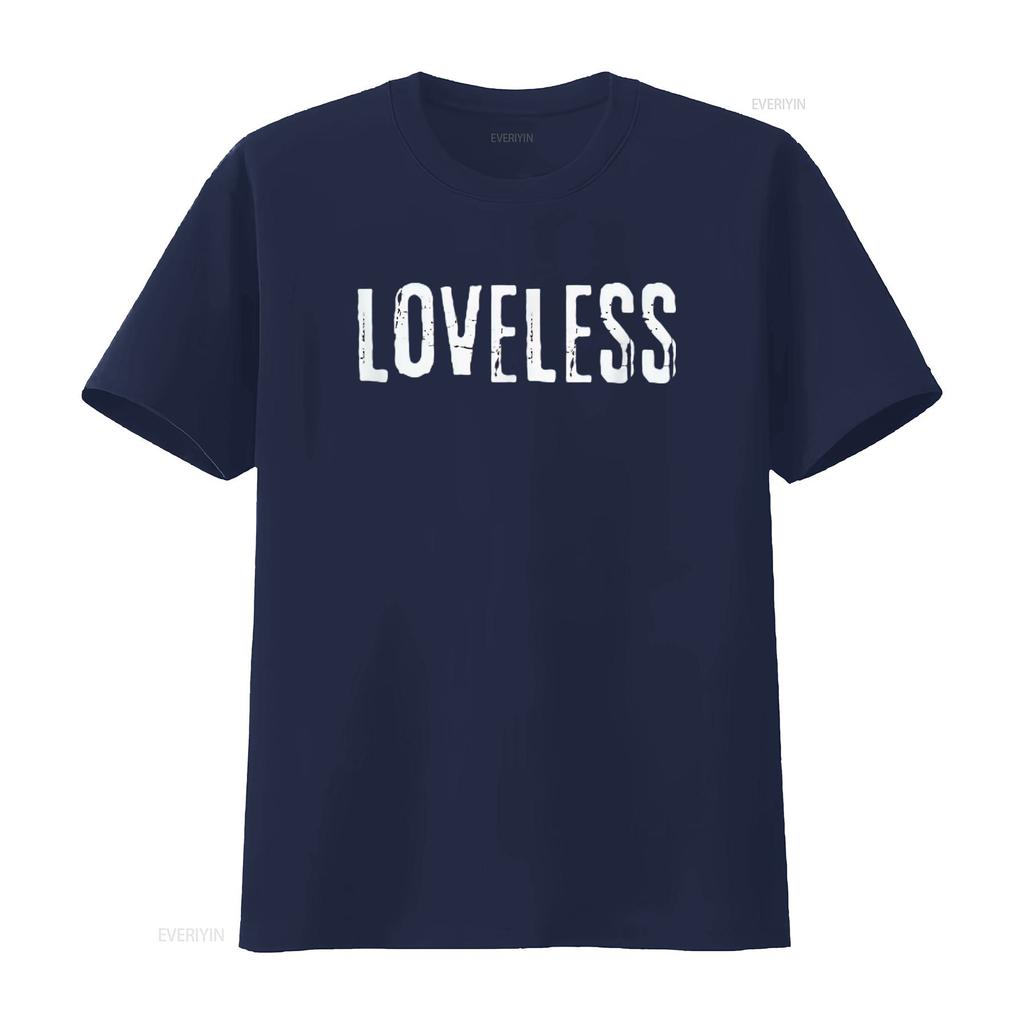 Mens Loveless Soft Goth Grunge Funny Single T Shirt Black X Large vintage Washed Stretched Comfortable Unisex designer clothes