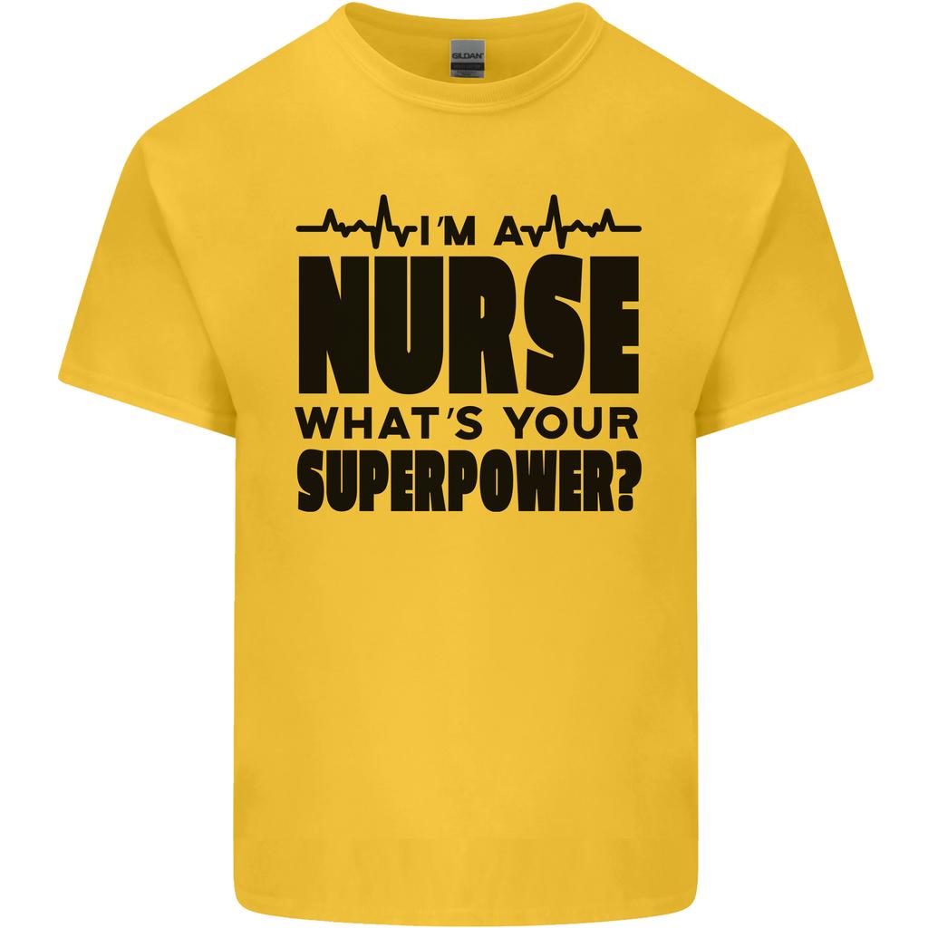 Im a Nurse Whats Your Superpower Nursing Unisexs Light Cotton TShirt