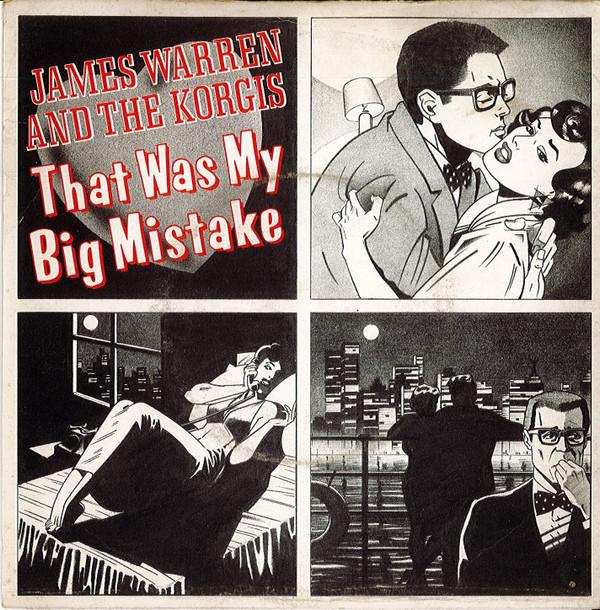 

7inch Record JAMES WARREN THE KORGIS That Was My Big Mistake TREB134 Rialto 1981 UK Dance Electronica Used