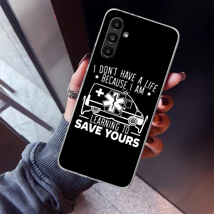 EMT EMS Medical Rescue Phone Case For Samsung Galaxy A17 A16 A15 A14 A13 A57 A56 A55 A54 A53 A37 A36 A35 A34 A33 A26 A25 A24 A23