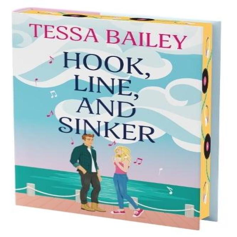 Hook Line and Sinker Deluxe Collectors Edition by Tessa Bailey... 9780063439740