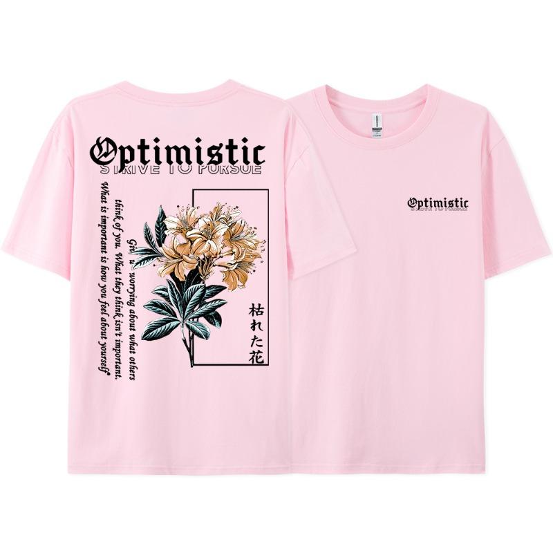 Optimistic Strive To Porsue Harajuku Flower Printing Men Women Tshirt Oversized Loose T Shirts Cotton Short Sleeve Hip Hop Tees